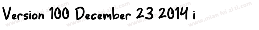 Version 100 December 23 2014 ini字体转换